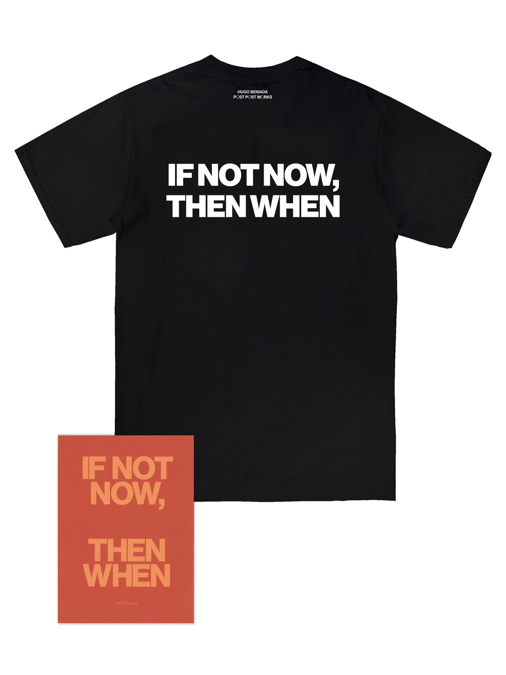 If Not Now, Then When Tee + Book